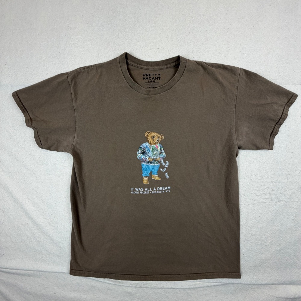Pretty Vacant Brooklyn It Was All A Dream Bear Graphic T-Shirt Brown Large